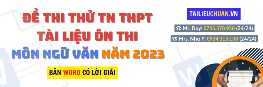 Đề thi thử TN THPT phát triển minh họa BGD và Tài liệu ôn thi môn NGỮ VĂN năm 2023 (Bản word có lời giải)